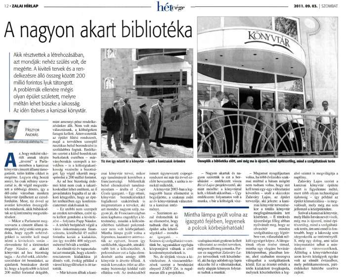 Zalai Hírlap 2011 09 03 206sz 12old - A nagyon akart bibliotéka.jpg Zalai Hírlap 2011 09 03 206sz 12old - A nagyon akart bibliotéka.jpg