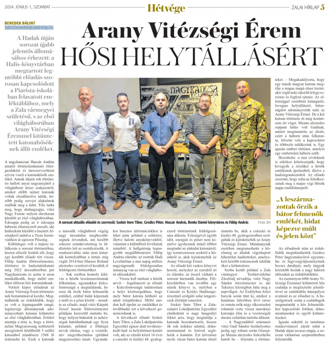 Zalai Hírlap 2024 06 01 126sz 05old - Arany Vitézségi Érem hősi helytállásért.jpg Zalai Hírlap 2024 06 01 126sz 05old - Arany Vitézségi Érem hősi helytállásért.jpg